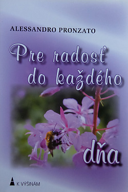 Pre radosť do každého dňa
