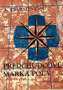 Předchůdcové Marka Pola