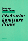 Předtucha komisaře Plinia
