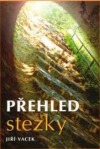 Přehled stezky