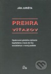 Prehra víťazov