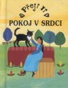 Přeji ti pokoj v srdci
