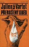 Přerušený oběd