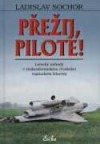 Přežij, pilote!