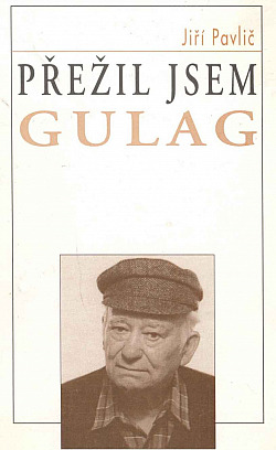 Přežil jsem gulag