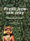 Přežil jsem sám sebe