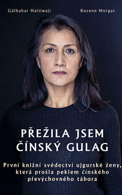 Přežila jsem čínský gulag