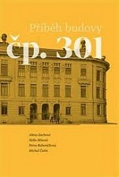 Příběh budovy čp. 301
