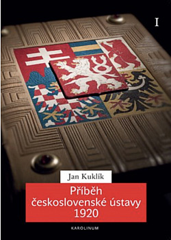 Příběh československé ústavy 1920. I, (Příprava a přijetí ústavní listiny)