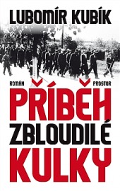 Příběh zbloudilé kulky
