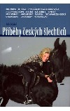 Příběhy českých šlechticů