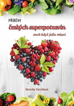 Příběhy českých superpotravin