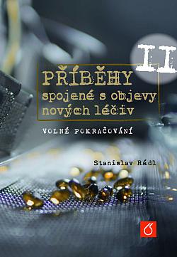 Příběhy spojené s objevy nových léčiv II