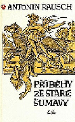 Příběhy ze staré Šumavy