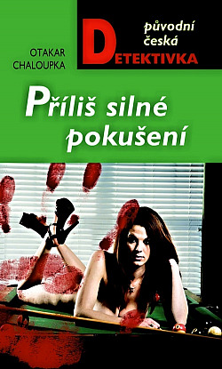 Příliš silné pokušení