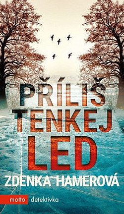 Příliš tenkej led