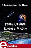 Případ Caisová: Zločin z Měsíce