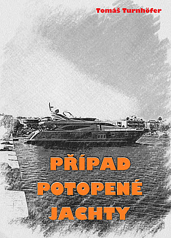 Případ potopené jachty