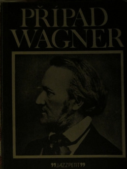 Případ Wagner