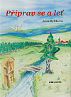 Připrav se a leť