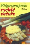 Připravujeme rychlé večeře