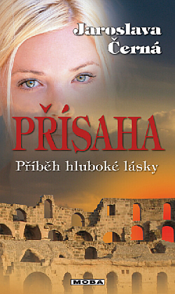 Přísaha: Příběh hluboké lásky