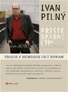 Příště spadni líp!