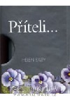 Příteli...