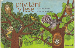 Přivítání v lese