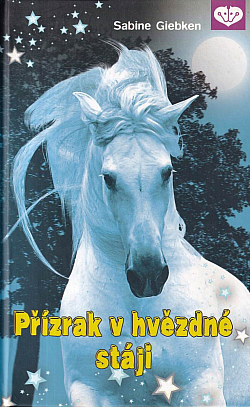 Přízrak v hvězdné stáji
