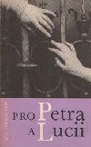 Pro Petra a Lucii