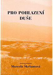 Pro pohlazení duše