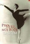 Pro tebe, můj bože, tančím