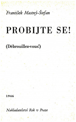 Probijte se! (Débrouillez-vous!)