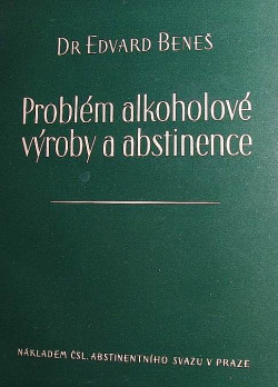 Problém alkoholové výroby a abstinence