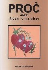 Proč aneb Život v iluzích