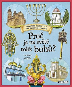 Proč je na světě tolik bohů?