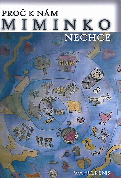 Proč k nám miminko nechce