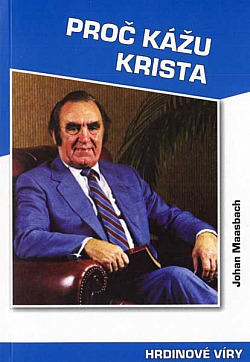 Proč kážu Krista