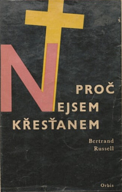 Proč nejsem křesťanem a jiné eseje