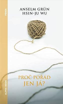 Proč pořád jen já?