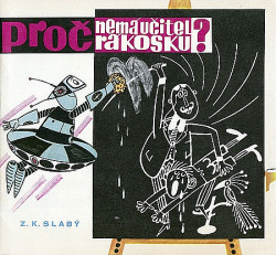 Proč nemá učitel rákosku?