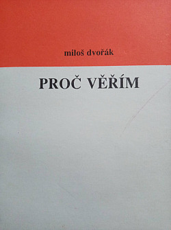 Proč věřím