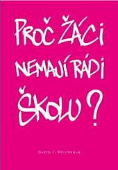 Proč žáci nemají rádi školu?