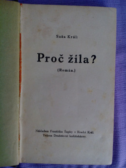 Proč žila?