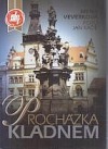 Procházka Kladnem
