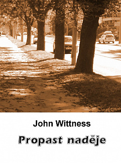 Propast naděje aneb Moje temné paměti