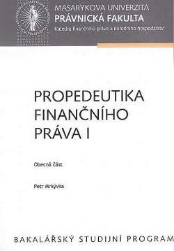 Propedeutika finančního práva I - Obecná část