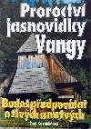 Proroctví jasnovidky Vangy