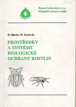 Prostředky a systémy biologické ochrany rostlin